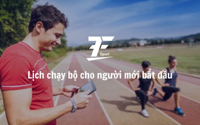 Lịch chạy bộ cho người mới bắt đầu